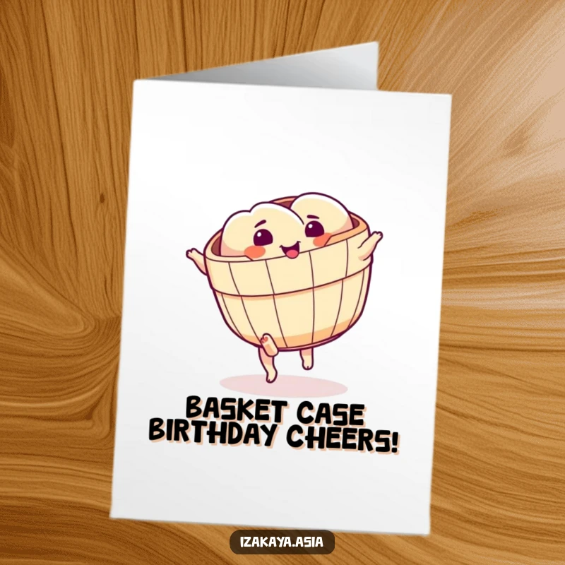 Funny Free Printable Birthday Card: Smiling dim sum basket with feet attempts a cartwheel.
