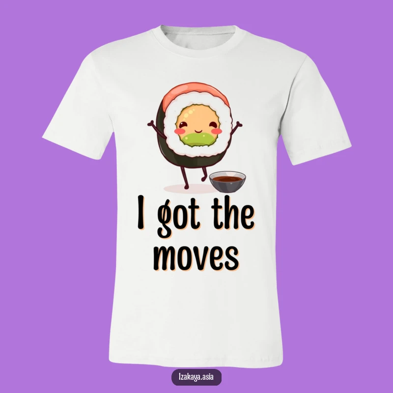 Funny Sushi Roll Dance T-Shirt - Hilarious Japanese Food Shirt for Giggles